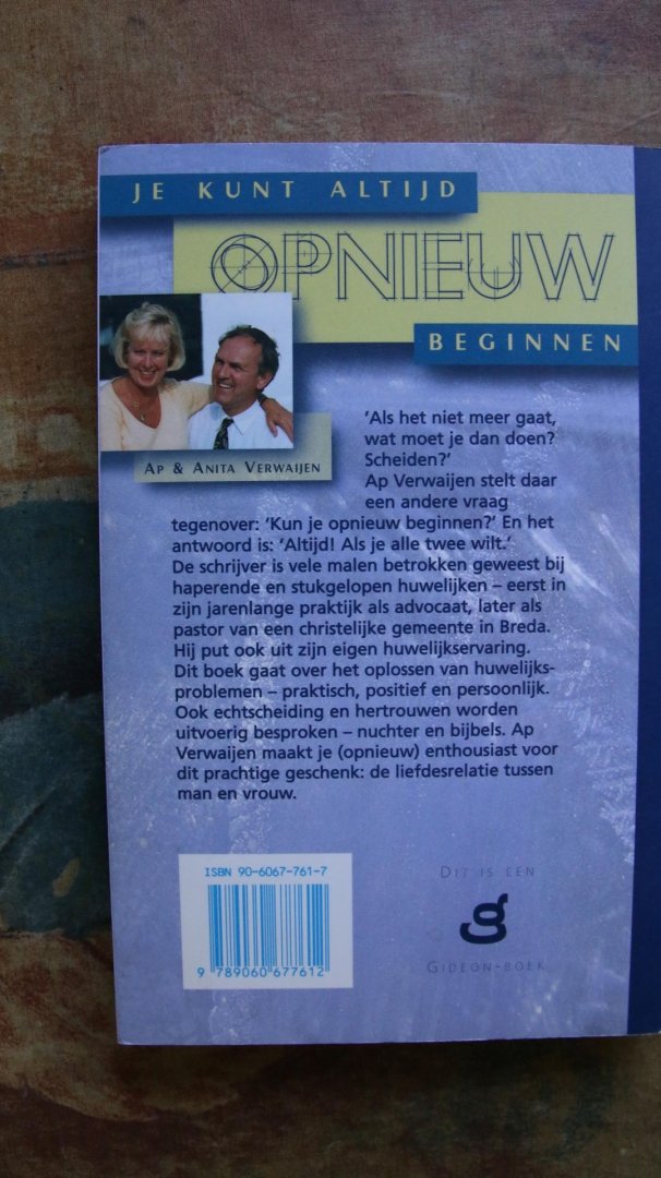 Verwaijen, Ap - JE KUNT ALTIJD OPNIEUW BEGINNEN - Ook jullie huwelijk is te redden