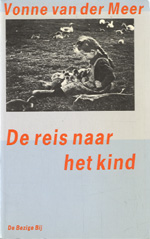 Meer (Eindhoven, 15 december 1952), Vonne van der - De reis naar het kind. Een vertelling - Een ontroerend boek over adoptie