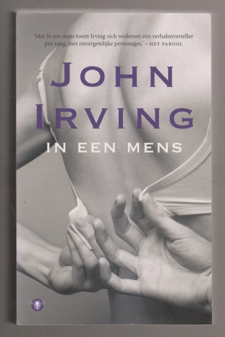 IRVING, JOHN WINSLOW (1942) - In een mens