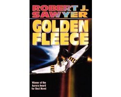 Robert J. Sawyer - Golden Fleece