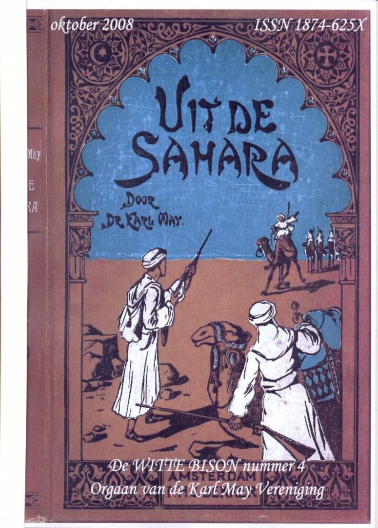 Karl May Vereniging voor Nederland en België. - 04 - De Witte Bison, nummer 4, oktober 2008. Orgaan van de Karl May Vereniging.