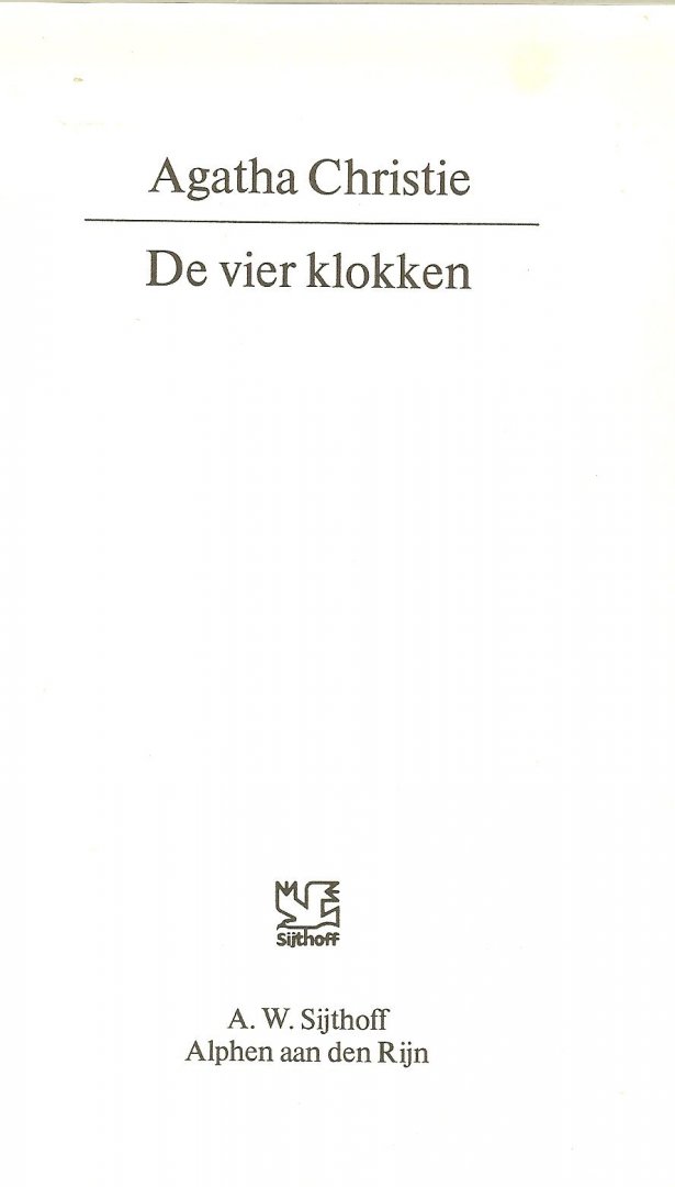 AGATHA CRISTIE is in 1890 geboren in torquay en overleden 1976 * de koningin van de misdaad - De Vier Klokken  Accolade 40