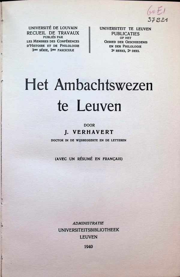 J. Verhavert - Het ambachtswezen te Leuven  ( avec un résumé en français )