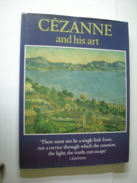 Wadley, Nicholas - Cezanne and his Art
