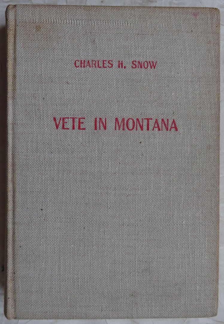 Snow, Charles H. - Vete in Montana (Montana Skies)