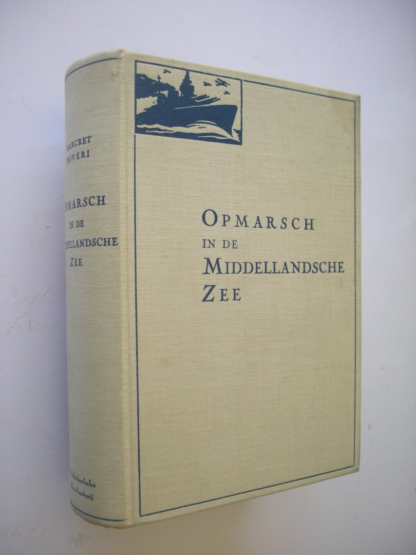 Boveri, M. / Straat, E. vert. - Opmarsch in de Middellandsche Zee