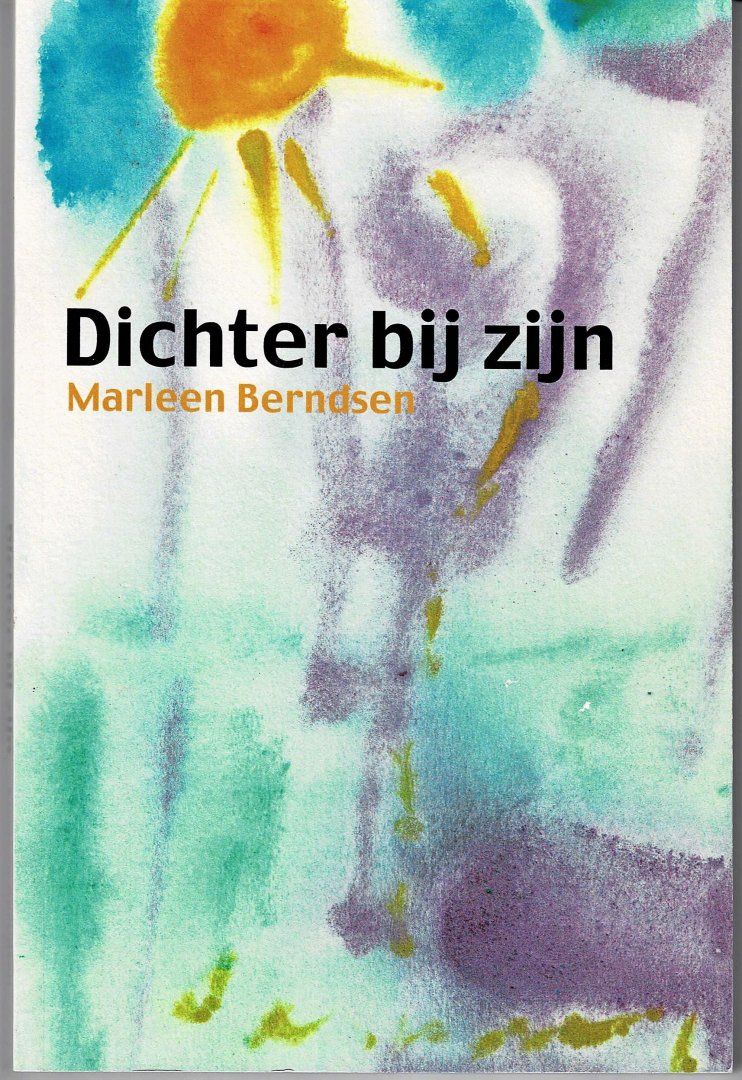 Berndsen, Marleen - Dichter bij zijn