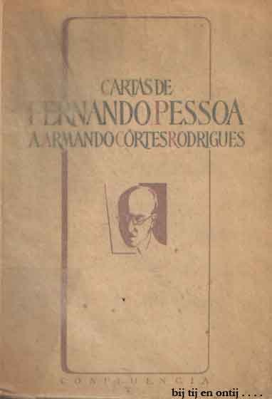 Pessoa, Fernando - Cartas a Armando Cortes-Rodrigues (Intoducao por Joel Serrao)