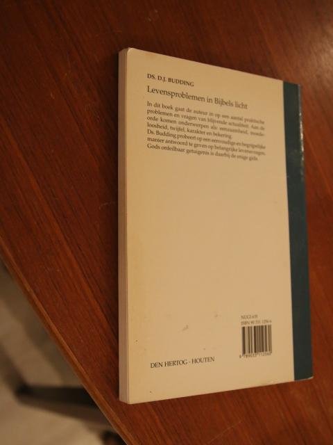 Budding, Ds. D.J. - Levensproblemen in Bijbels licht