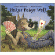 Bourguignon, Laurence en Michael Derullieux - Hokus Pokus Wolf