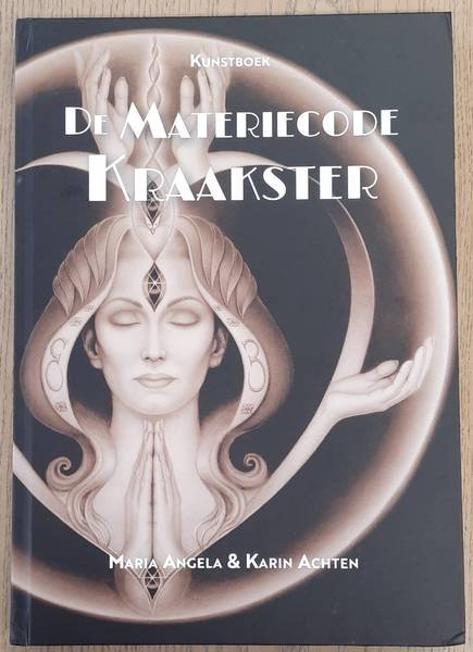 ANGELA, MARIA. & ACHTEN, KARIN. - De Materiecode Kraakster