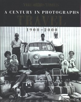 Harrison, Ian - A Century in Photographs: Travel 1900-2000