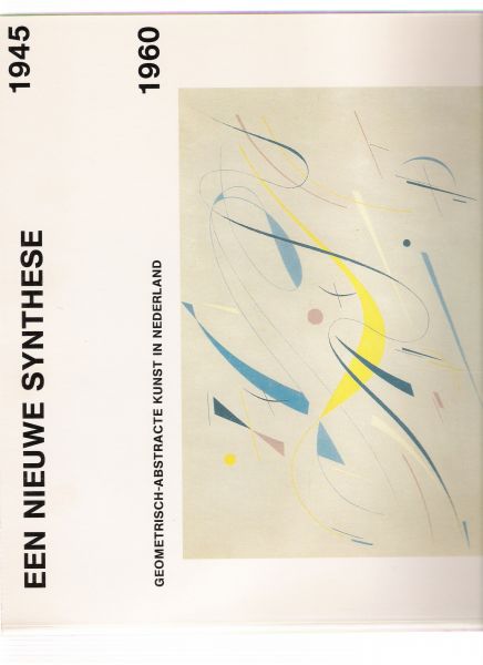 div. - een nieuwe synthese geometrisch-abstracte kunst in nederland 1945-1960
