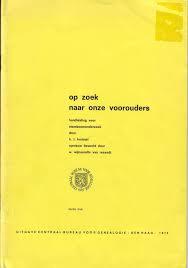 Kruimel, H.L. / Wijnaendts van Resandt, W. - Op zoek naar onze voorouders. Handleiding voor genealogisch onderzoek.