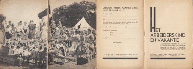 (A.J.C.). VORRINK, Koos, & Klaas TOORNSTRA - Het arbeiderskind en vakantie. Arbeiders-kinderen naar de kampeerterreinen en vakantiehuizen van de A.J.C. te Havelte, Vierhouten, Huizen en Blaricum.