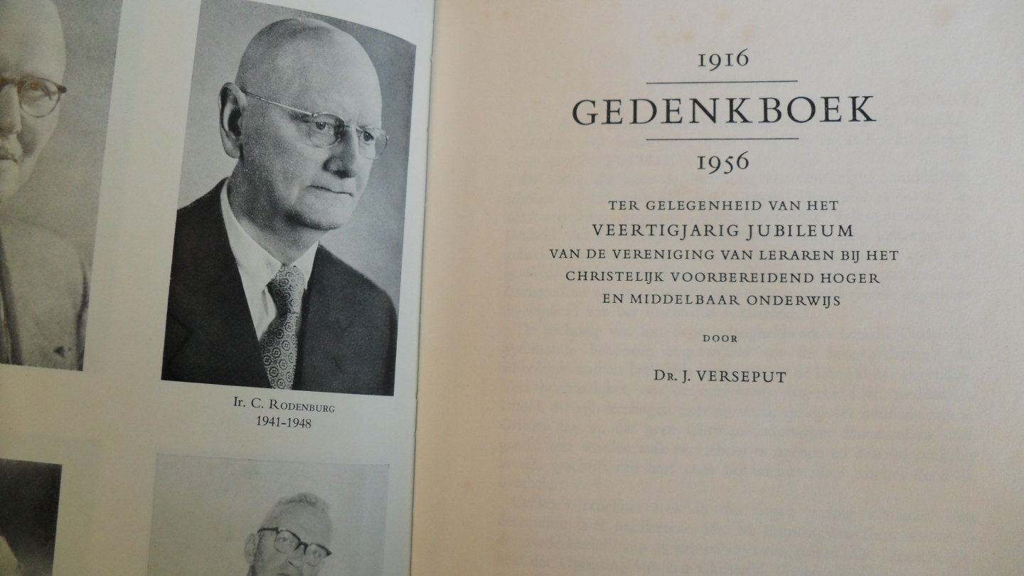 Verseput Dr.J. - Gedenkboek 1916-1956   Ver. van Leraren bij het christelijk voorbereidend hoger en middelbaar onderwijs