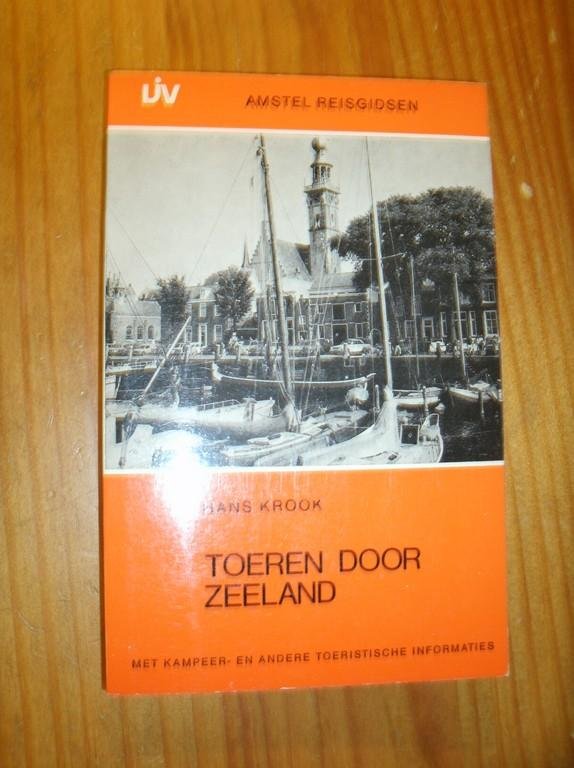 KROOK, HANS, - Toeren door Zeeland.