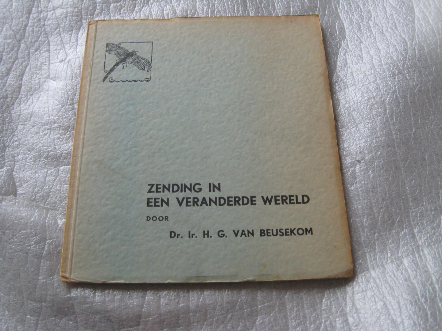 Beusekom, Dr. Ir. H.G. van - Zending in een veranderde wereld Libellen-serie Nr. 22