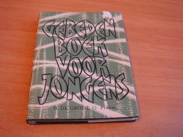 Groot, D de - Gebedenboek voor Jongens