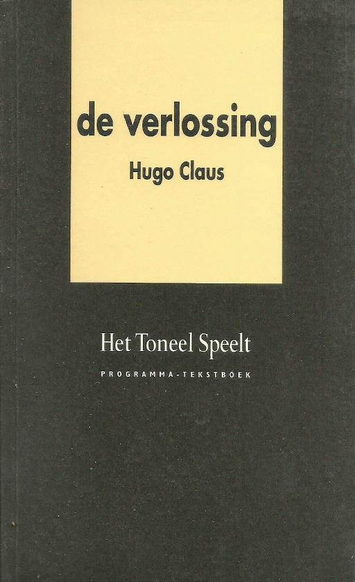 Claus, Hugo - De verlossing (toneel)