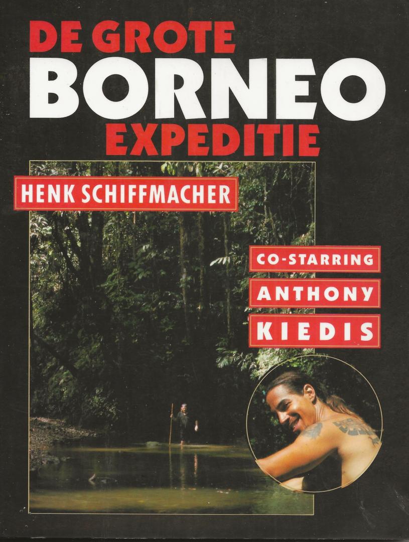 Schiffmacher, Henk, i.s.m. Anthony Kiedis (Red Hot Chili Peppers) - De grote Borneo expeditie