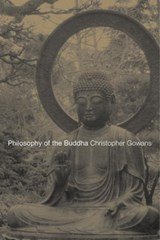 Philosophy of the Buddha - An Introduction