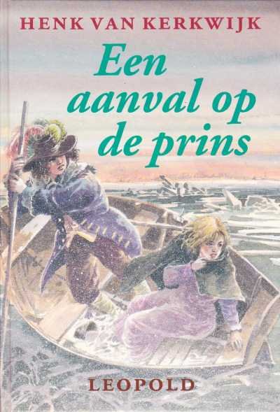 Henk van Kerkwijk - Een aanval op de prins