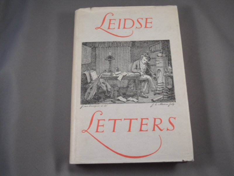 Korthals Altes, Mr. A., Kist, J. & Escher, A.G., samenst. - Leidse letters. Een bloemlezing
