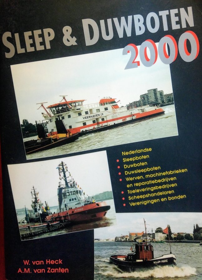 Heck, W. van en A.M. van Zanten - Sleep & duwboten 2000