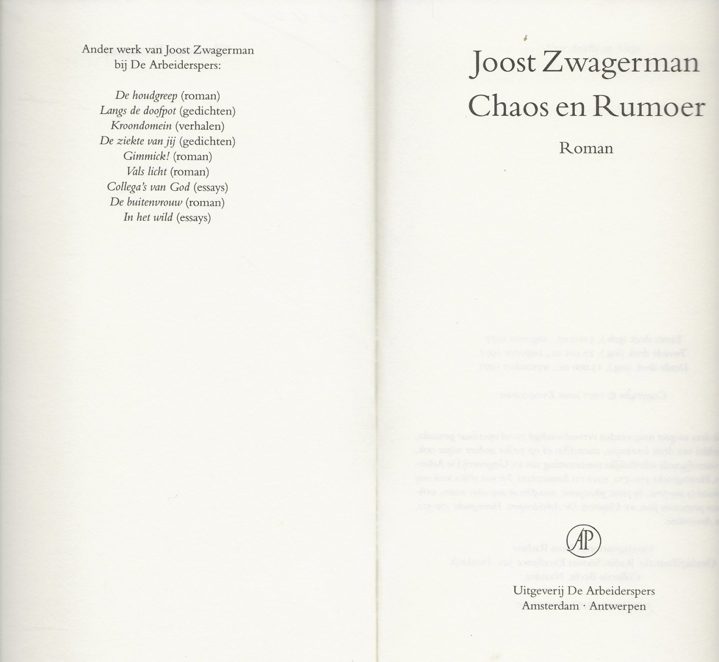 Zwagerman, Joost. Omslagontwerp Nico Richter Collectie Becht Naarden - Chaos en Rumoer