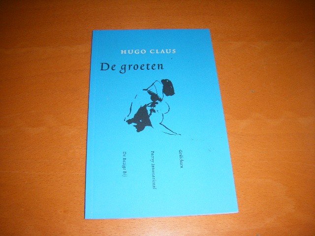 Hugo  Claus - De groeten