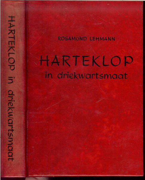 Lehmann, Rosamond .. Geautoriseerde vertaling van E. Veegens - Latorf - Harteklop in Driekwartsmaat