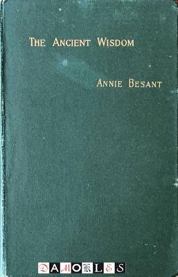Annie Besant - The Ancient Wisdom