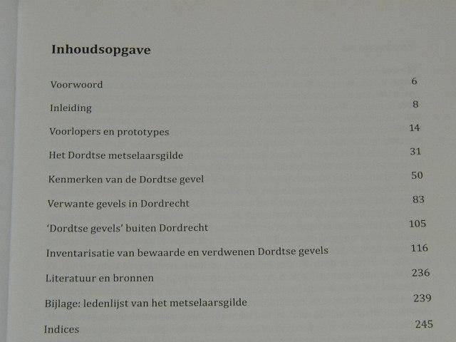 Markusse, Jeroen - Megens, Loet - Sigmond, Kees - Meesterlijk metselwerk. De Dordtse gevel (1584-1798). Jaarboek 2016