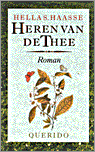 Haasse, Hella - Heren  van de thee