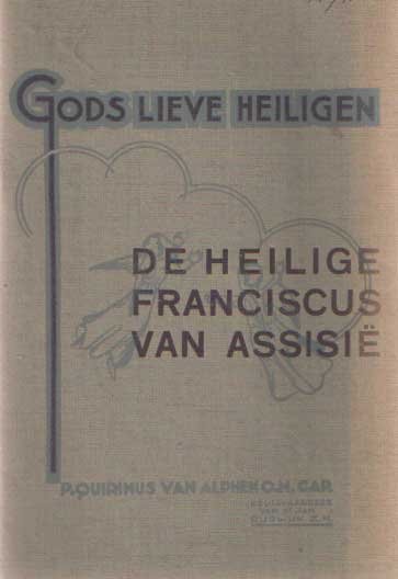 Quirinus van Alphen, P. - De heilige Franciscus van Assisi
