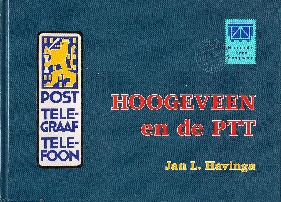 Jan L Havinga, - Hoogeveen en de PTT