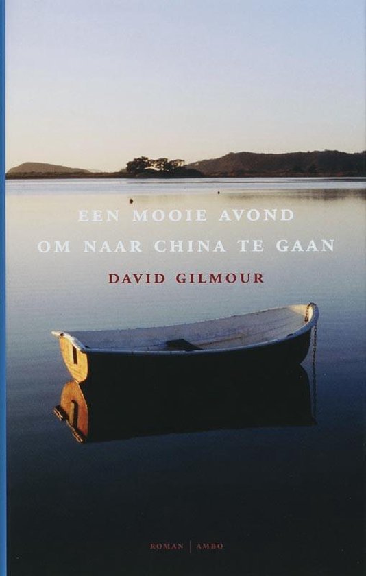 David Gilmour - Een Mooie Avond Om Naar China Te Gaan