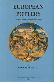 Penkala, Maria - European pottery, a guide for the collector and dealer