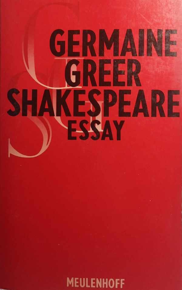 GREER Germaine - Shakespeare - Essay