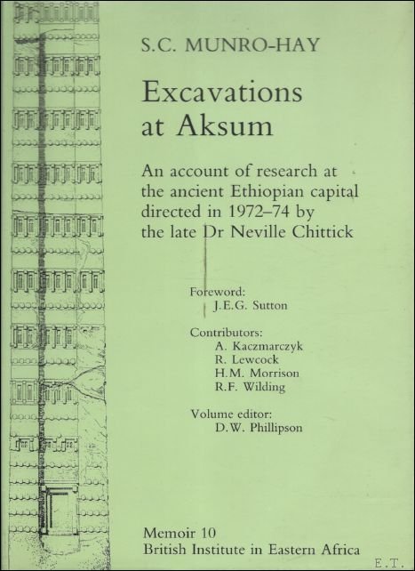 MUNRO-HAY, S.C. - EXCAVATIONS AT AKSUM.