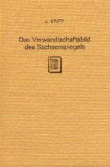Stutz, Ulrich. - Das Verwandtschaftsbild des Sachsenspiegels und seine Bedeutung für die sächsische Erbfolgeordnung.
