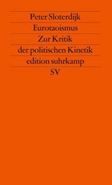 Eurotaoismus - Eine Kritik der politischen Kinetik