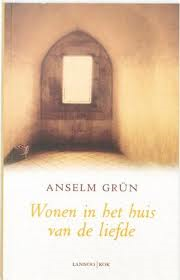 Grün, Anselm - Wonen in het huis van de liefde.