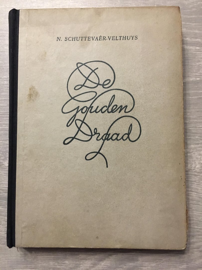N. Schuttevaer - Velthuys - De gouden draad