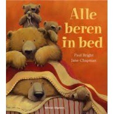 Bright, Paul en Jane Chapman - Alle beren in bed