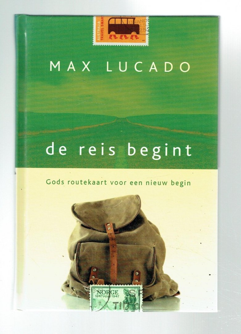 Lucado, Max - De reis begint / gods routekaart voor een nieuw begin