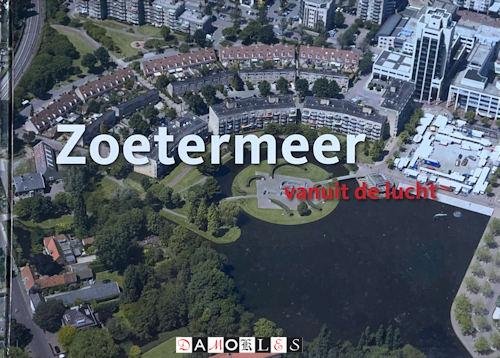 Botine Koopmans, Jan Kragt - Zoetermeer vanuit de lucht