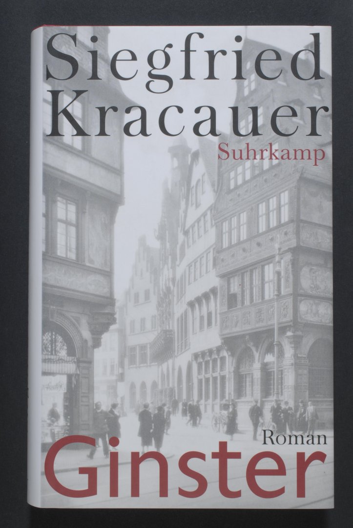 Siegfried KRACAUER - Ginster. Roman.