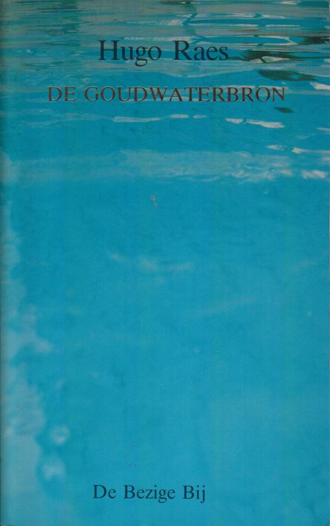 Raes (Antwerpen, 26 mei 1929 - Antwerpen, 23 september 2013), Hugo Leonard Siegfried - De goudwaterbron - Het verhaal speelt zich af in België tijdens en na de Tweede Wereldoorlog. Adri en Vanessa ontdekken een ven met goudkleurig water. Ze laten er een villa bij bouwen die ze, samen met twee vriendinnen, gaan exploiteren als kuurbad.